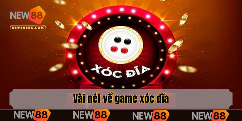 Vài nét về game xóc đĩa