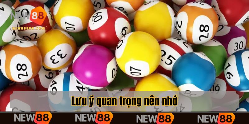 Lưu ý quan trọng nên nhớ